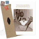 The My Own Stunts Birthday Card by Shannon Martin Design shows a surprised woman in boots with her legs up, as if she fell. Made in the USA, it includes an envelope. The card reads: I do all my own stunts, but never intentionally.