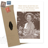 The Better Left Unsaid What A Hoot Card by Shannon Martin Design features a vintage sepia photo of a smiling woman with flowers and the quote: "Some things are better left unsaid, but I’m probably going to say them anyway." Includes brown envelope with stamps. Made in USA.