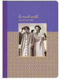 The So Much World Journal by Shannon Martin Design is a softcover notebook with a purple top, patterned bottom, and a sepia photo of two vintage-dressed women. Gold foil above them reads: “So much world, so little time.”.