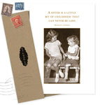 The "A Sister Is Birthday Card" by Shannon Martin Design features a sepia photo of two smiling girls and the quote, "A sister is a little bit of childhood that can never be lost." Made in the USA. Includes brown envelope and vintage stamps.