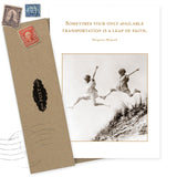 The Leap Encouragement Card by Shannon Martin Design features two kids jumping off a sandy hill with the quote, "Sometimes your only available transportation is a leap of faith." Includes envelope with vintage stamps.