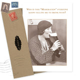 The Moderation Birthday Card by Shannon Martin Design features a retro woman with a big glass of beer and the caption, "Who is this Moderation everyone keeps telling me to drink with?" Includes envelope and stamps. Made in the USA.