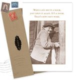 The Shuts Door What A Hoot Card by Shannon Martin Design features a sepia photo of a smiling woman opening a door and the saying, "When life shuts a door, just open it again. It’s a door." Includes envelope with vintage stamps.