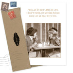 The Glad We Met Birthday Card by Shannon Martin Design features two women laughing over coffee in a vintage-style photo. The card reads, "I'm glad we met later in life," and comes with an envelope made from recycled paper and old stamps.