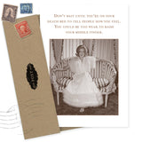 The Tell People Birthday Card by Shannon Martin Design features a woman in a white gown on a sofa raising her middle finger, with the message: Don’t wait until you’re on your death bed to tell people how you feel—you might be too weak to raise your middle finger.