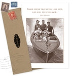 The If You Love Life Birthday Card by Shannon Martin Design features a sepia photo of five smiling people in swimsuits on a speedboat with an uplifting Arthur Rubinstein quote. Made in the USA from recycled paper. Envelope included.
