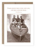 Five friends smile and ride in a small wooden speedboat in this vintage-style image on the If You Love Life Birthday Card by Shannon Martin Design, featuring the quote: ‚ÄúI have found that if you love life, life will love you back. ‚Äì Arthur Rubinstein.‚Äù.