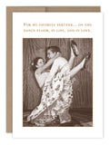 The Shannon Martin Design Favorite Partner Love Card features a sepia vintage image of a joyful dancing couple with the text: "For my favorite partner... on the dance floor, in life, and in love." Made in the USA.