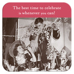 A vintage black-and-white photo shows three people celebrating with party hats and horns among streamers. The text reads, The best time to celebrate is whenever you can! Gift the Celebrate Whenever Coaster from Shannon Martin Design as a perfect hostess present.