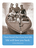 The If You Love Life Magnet by Shannon Martin Design features a vintage photo of five smiling people on a speedboat and the quote, "I have found that if you love life, life will love you back." A perfect gift for vintage photography lovers.