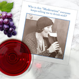 The Who Is "Moderation" Napkin by Shannon Martin Design features a vintage image of a woman with beer and the phrase: Who is this Moderation everyone keeps telling me to drink with? Perfect for adding humor to your gatherings.