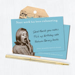 The Shannon Martin Design "Next Week Sticky Note" card features a yawning woman and the witty message: "Next week has been exhausting," with handwritten tasks and playful graphics like envelopes, tickets, a pen, and colorful sticky notes.
