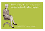 A woman in vintage attire sits on a swivel chair against a green background with the text: Some days, the best thing about my job is that the chair spins. Chair Spins Sticky Note by Shannon Martin Design—ideal for fans of witty, vintage-style office flair.
