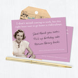 The Shannon Martin Design "Eight Hour Wait Sticky Note" features vintage art of a smiling woman, witty handwritten phrases like “Send thank you notes,” and reads: “This eight hour wait to go home is ridiculous.”.