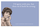 A woman on a phone smiles against a light blue background, perfectly embodying the humor of Shannon Martin Design's "Both Be Wrong" Sticky Note. Text above her reads, "I‚Äôd agree with you, but then we‚Äôd both be wrong.