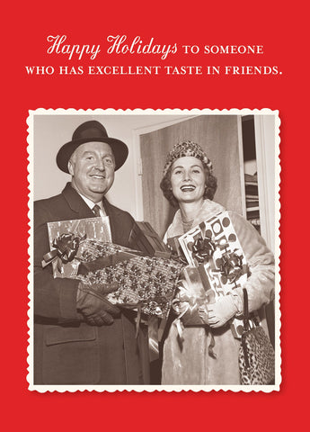 The Excellent Taste Holiday Card by Shannon Martin Design features a vintage winter photo and the message Happy Holidays to someone who has excellent taste in friends, made in the USA.