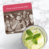 A retro-style photo of women drinking with Shannon Martin Design’s Great Minds Coaster beside a lemon-mint drink.