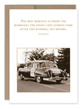 A vintage car, decorated with "Just Married" signs, complements a charming scene evocative of timeless vintage photos. Overhead, a quote from the Best Romance Wedding Card by Shannon Martin Design reads: "The best romance is inside the marriage; the finest love stories come after the wedding, not before." - Irving Stone.