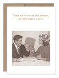 The "It's Worth A Shot Birthday Card" by Shannon Martin Design features a vintage aesthetic with a sepia-toned image of a man and woman raising their glasses. Crafted from recycled paper, it includes the witty caption, "Vodka may not be the answer, but it's worth a shot.