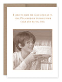 A person smiling while holding a frosted cake. The text above reads, "I like to have my Cake Birthday Card and eat it, too. I'd also like to have your card and enjoy it just as much‚Äîakin to savoring an award-winning collection of vintage photos." Featuring Shannon Martin Design.