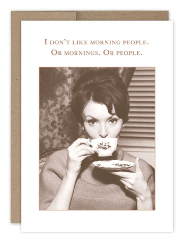 NEW! Morning People Birthday Card