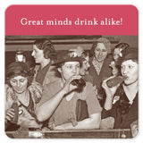 A group of women in retro attire drink at a bar with “Great Minds Coaster” by Shannon Martin Design above them.
