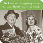 Blitzed Holiday Coaster