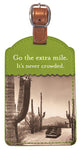 go the extra mile Luggage Tag